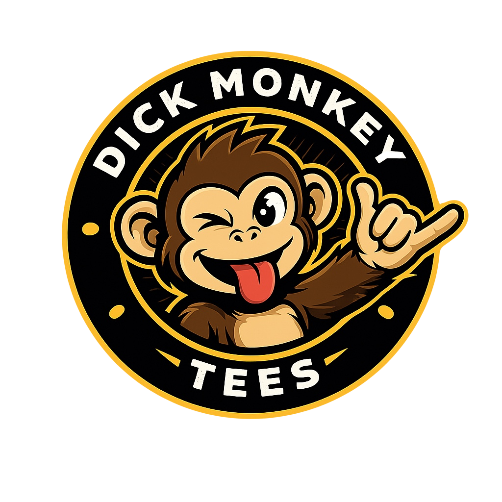 Dick Monkey Tees